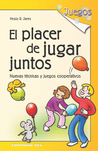 PLACER DE JUGAR JUNTOS, EL