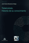 TUBERCULOSIS HISTORIA DE SU CONOCIMIENTO