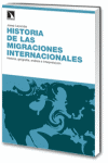 HISTORIA DE LAS MIGRACIONES INTERNACIONALES