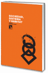 *** SOCIEDAD SISTEMA Y HABITAT