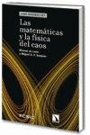MATEMATICAS Y LA FISICA DEL CAOS, LAS