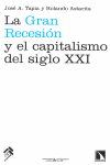 GRAN RECESI�N Y EL CAPITALISMO DEL SIGLO XXI, LA