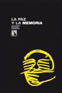 LA PAZ Y LA MEMORIA