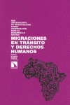 MIGRACIONES EN TR�NSITO Y DERECHOS HUMANOS