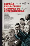 ESPA�A EN LA CRISIS EUROPEA DE ENTREGUERRAS