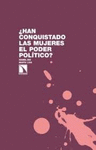 �HAN CONQUISTADO LAS MUJERES EL PODER POL�TICO?