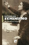HISTORIA DEL FEMINISMO 2�ED N�382