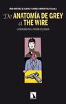 DE ANATOM�A DE GREY A THE WIRE