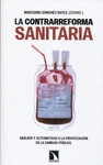 CONTRARREFORMA SANITARIA, LA