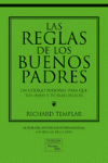 REGLAS DE LOS BUENOS PADRES, LAS