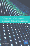 ENFOQUES ECONOMICOS PARA EL ANALISIS DE LAS ORGANIZACIONES 4� ED