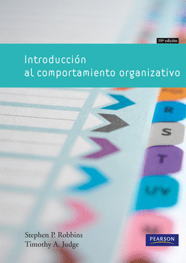 INTRODUCCION AL COMPORTAMIENTO ORGANIZATIVO 10� ED
