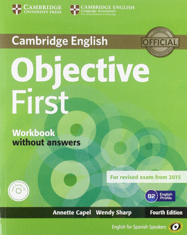 OBJECTIVE FIRST (4TH ED.) WORKBOOK WITHOUT ANSWERS WITH AUDIO CD
