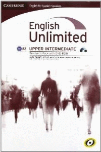 ENGLISH UNLIMITED FOR SPANISH SPEAKERS, UPPER INTERMEDIATE. TEACHER'S PACK