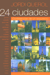 24 CIUDADES (CONFIDENCIAS DE UN ARQUITECTO)