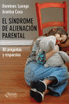 SINDROME DE ALIENACION PARENTAL, EL