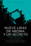 NUEVE LIRAS DE HIEDRA Y UN SECRETO