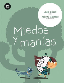 MIEDOS Y MANIAS - PRIMEROS LECTORES (7,8,9 A�OS) - BAMBU/15