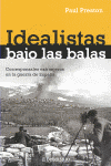 IDEALISTAS BAJO LAS BALAS DB 216