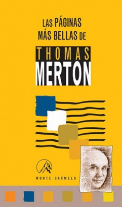 PAGINAS MAS BELLAS DE TOMAS MERTON , LAS