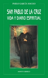 SAN PABLO DE LA CRUZ VIDA Y DIARIO ESPIRITUAL