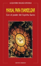 MANUAL PARA EVANGELIZAR CON EL PODER DEL ESPIRITU SANTO