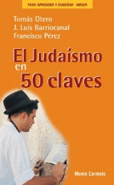 JUDAISMO EN 50 CLAVES, EL