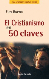 CRISTIANISMO EN 50 CLAVES, EL