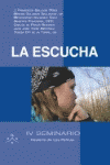 LA ESCUCHA. IV SEMINARIO DESIERTO DE LAS PALMAS