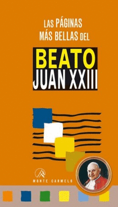 PAGINAS MAS BELLAS DEL BEATO JUAN XXIII, LAS