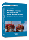 EL C�DIGO T�CNICO DE EDIFICACI�N COMO NORMA JUR�DICA