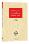 INSTRUCCION CRIMINAL EN EL PROCESO PENAL, LA