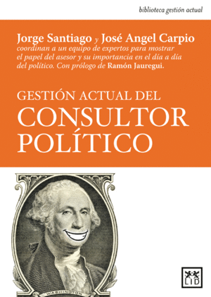 GESTION ACTUAL DEL CONSULTOR POLITICO