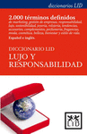 DICCIONARIO LID LUJO Y RESPONSABILIDAD