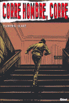 CORRE HOMBRE CORRE - VI�ETAS NEGRAS CLASICOS B/N N�2