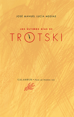 LOS LTIMOS DAS DE TROTSKI