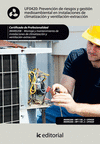 PREVENCI�N DE RIESGOS Y GESTI�N MEDIOAMBIENTAL EN INSTALACIONES DE CLIMATIZACION