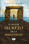 MAYOR SECRETO DE LA HUMANIDAD, EL