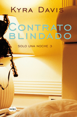 CONTRATO BLINDADO. SOLO UNA NOCHE III