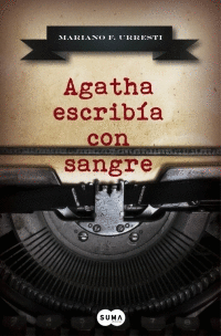AGATHA ESCRIB�A CON SANGRE
