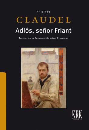 ADIOS, SE�OR FRIANT
