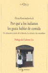 POR QUE A LOS ITALIANOS LES GUSTA HABLAR DE COMIDA