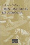 TRES TRATADOS DE ARMONIA