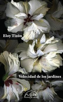 VELOCIDAD DE LOS JARDINES (EDICIN NUMERADA)