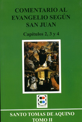 COMENTARIO AL EVANGELIO SEGUN SAN JUAN CAPITULOS 2 3 Y 4