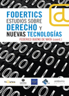 FODERTICS: ESTUDIOS SOBRE DERECHO Y NUEVAS TECNOLOG�AS