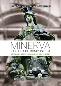 MINERVA, LA DIOSA DE COMPOSTELA