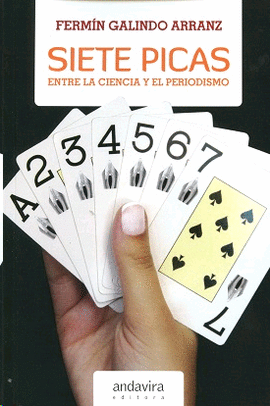 SIETE PICAS, ENTRE LA CIENCIA Y EL PERIODISMO