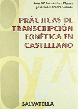 PRACTICAS DE TRANSCRIPCION FONETICA EN CASTELLANO