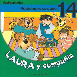 LAURA Y COMPAIA 14. NO SIEMPRE SE GANA